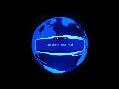 Neddie - life don't feel real (Official Audio)