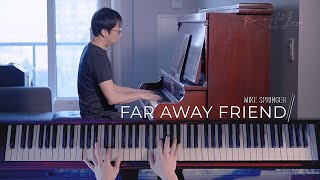 Far Away Friend by Mike Springer - Ronald Lau