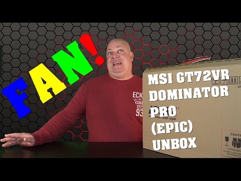 (AMAZING!) MSI GT72VR DOMINATOR PRO, PLEASE WATCH MY JUNK!