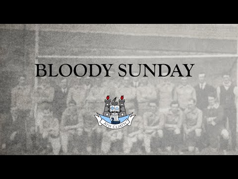 Bloody Sunday- Dublin GAA remembers