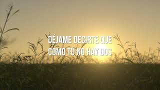 Como Tú No Hay Dos Lyrics  Translation