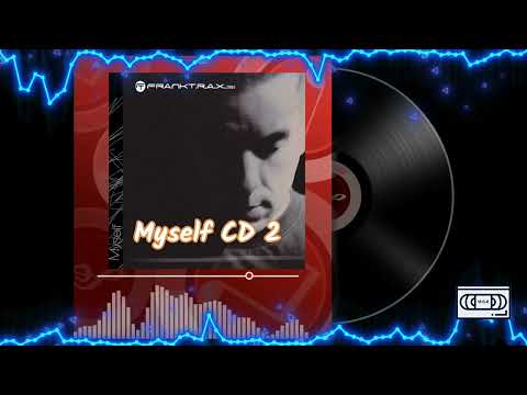 Frank T.R.A.X  Myself CD2