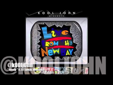 READY - KOOL JOHN ft. ST Spittin, Loverance