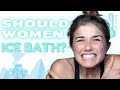 Ice Baths For Women Benefits Risks The Best Time In Your Cycle