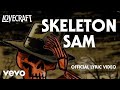 LVCRFT SKELETON SAM Official Lyric Video