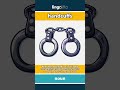 handcuffs (noun) - definition and usage in English
