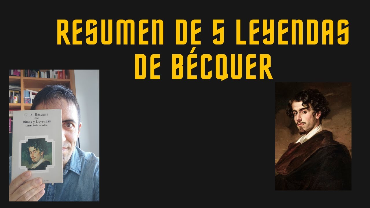 Resumen de 5 leyendas de Gustavo Adolfo Bécquer