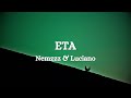 Nemzzz X Luciano ETA Lyrics