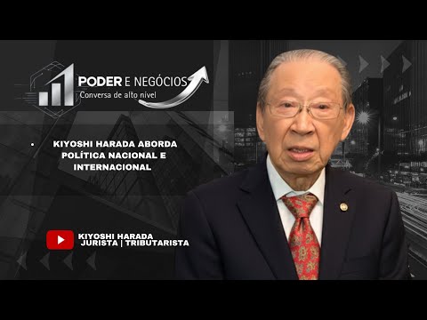 Jurista Kiyoshi Harada aborda assuntos políticos e econômicos nacionais e internacionais
