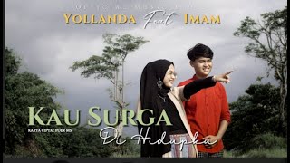 Download lagu Yollanda & Imam - Kau Surga Di Hidupku ( official music video ) Lagu pop Melayu Terbaru mp3 Download lagu Yollanda & Imam - Kau Surga Di Hidupku ( official music video ) Lagu pop Melayu Terbaru mp3