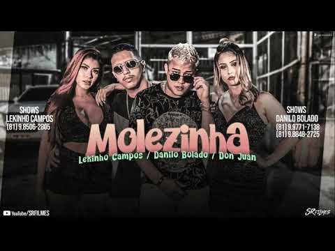 Danilo Bolado e Lekinho Campos Feat. Don Juan - Molezinha
