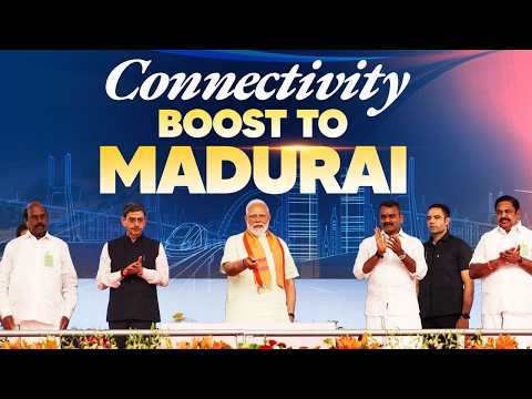 PM Modi lays foundation stone, inaugurates development works in Madurai, Tamil Nadu
