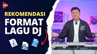 Download lagu REKOMENDASI FILE FORMAT LAGU BUAT DJ | WAV, MP3, AIFF, & FLAC | DOMS DJ INDONESIA mp3