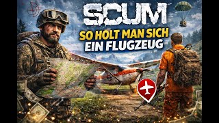 SCUM 1.2 Guide *** How to get a plane *** German / Deutsch #gaming #scum #funny #guide