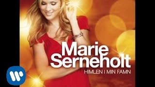 MARIE SERNEHOLT &quot;Himlen i min famn&quot; (ny singel December 2011)