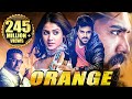 Orange (2018) NEW RELEASED Full Hindi Dubbed South Movie | Ram Charan, Genelia D'Souza