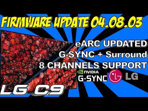 LG Firmware Update C9 OLED 04.80.03 eARC Surround Sound ATMOS & GSYNC NOW WORK TOGETHER!