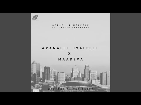 Avanalli Ivalelli X Maadeva (feat. Chetan Gandharva)
