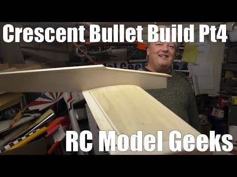 Crescent Bullet build Pt4 RC Model Geeks