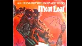 MEAT LOAF All Revved Up With No Place To Go