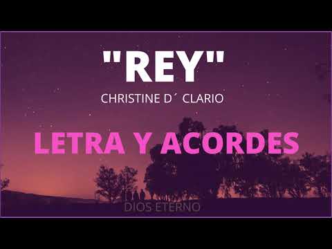 Rey - Christine D'clario
