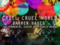 Darren Hayes - Cruel Cruel World (Instrumental by ...