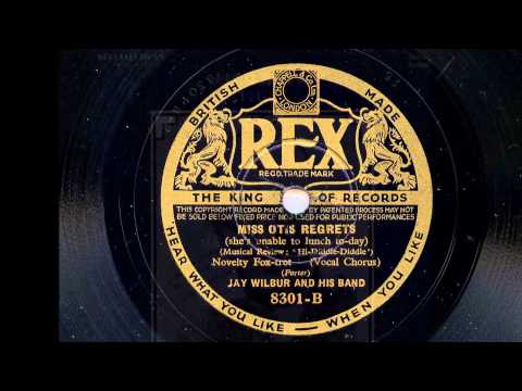 Jay Wilbur And His Band 'Miss Otis Regrets' 1934 78 rpm