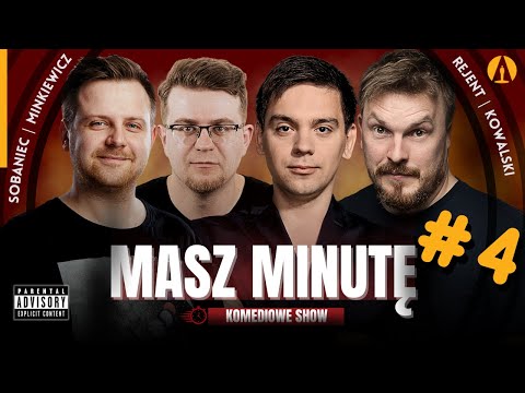 Masz Minutę (odc.4) - Rejent, Minkiewicz, Kowalski, Sobaniec (roast, stand-up, komedia)