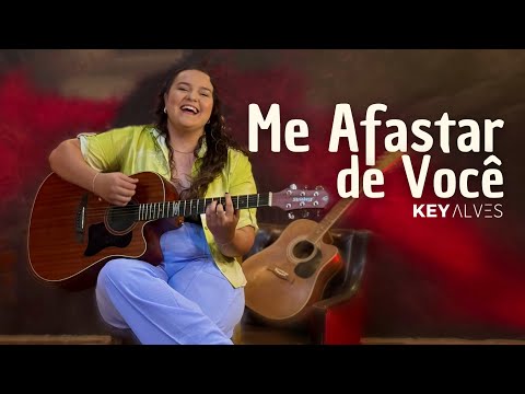 Me Afastar De Você - Keylla Alves