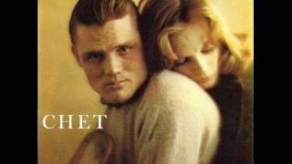 Chet Baker - You And The Night And The Music