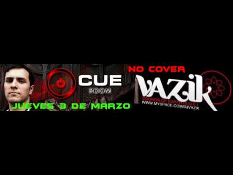 CUE ROOM, CUAUTITLAN IZCALLI, JUEVES 3 DE MARZO 2011, VAZIK