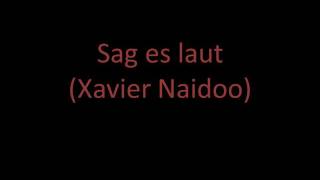 Sag es laut (Xavier Naidoo)