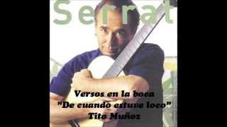 joan manuel serrat  De cuando estuve loco Tito Muñoz