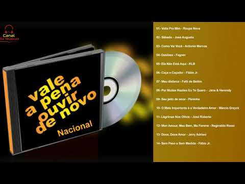 Vale a Pena Ouvir de Novo - Nacionais🎵