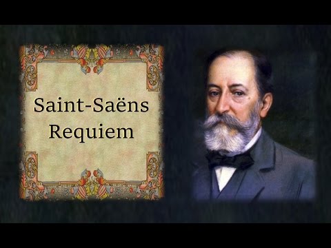 Saint Saëns - Requiem