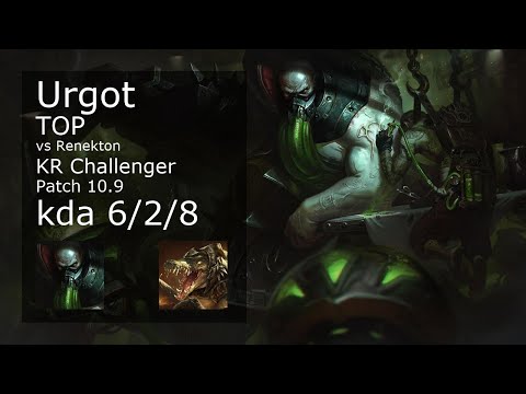 Urgot vs Renekton Top - KR Challenger 6/2/8 Patch 10.9 Gameplay // [롤] 우르곳 vs 레넥톤 탑