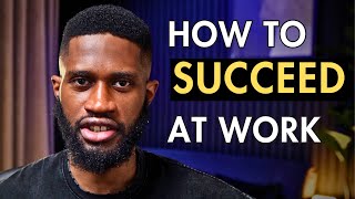 5 Habits To Help you Succeed At Work