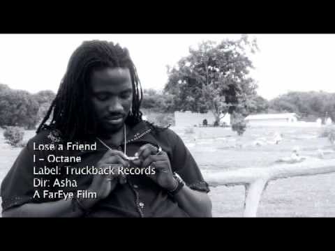 I Octane  - Lose A Friend (Official Video)