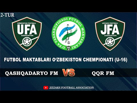 FUTBOL MAKTABLARI - O'ZBEKISTON CHEMPIONATI / QASHQADARYO FM - QQR FM