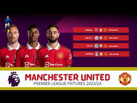 Manchester united fixtures 2023/24 | Man utd fixtures premier league