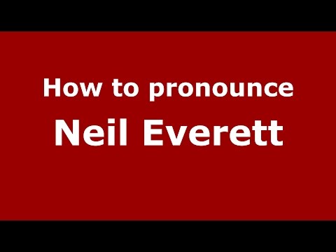 How to pronounce Neil Everett (American English/US)  - PronounceNames.com