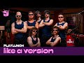 Playlunch cover The Weather Girls   It S Raining Men For Like A Version