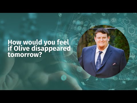 How would you feel if Olive disappeared tomorrow
