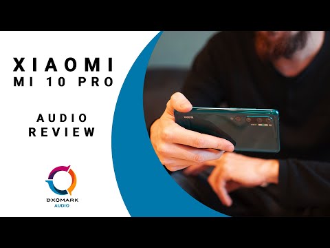 XIAOMI MI 10 PRO Audio review