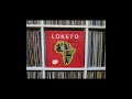 Loketo - Tcheke Linha