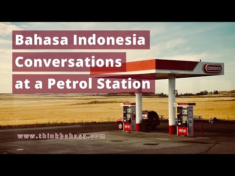 Indonesian Conversation at the Gas Station | Learn Indonesian Online