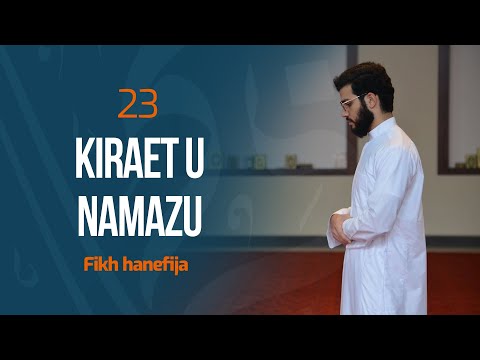 23 Kiraet u namazu | Fikh hanefija | dr. Zijad Ljakić