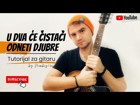 U dva će čistači odneti đubre - kompletan tutorijal za gitaru