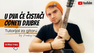 U dva će čistači odneti đubre - kompletan tutorijal za gitaru