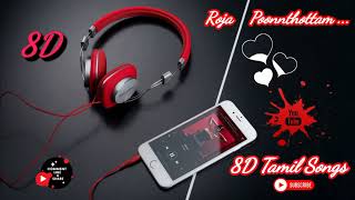 Download lagu Roja Poonthottam 8D Tamil Songs Use ( 🎧 Headphones 🎧 ) Tamil Love Songs Tamil mp3 Download lagu Roja Poonthottam 8D Tamil Songs Use ( 🎧 Headphones 🎧 ) Tamil Love Songs Tamil mp3